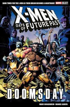 Paperback Marvel Select X-Men: Days of Future Past - Doomsday Book