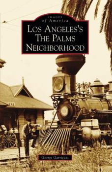 Paperback Los Angeles's the Palms Neighborhood Book