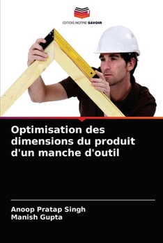 Paperback Optimisation des dimensions du produit d'un manche d'outil [French] Book