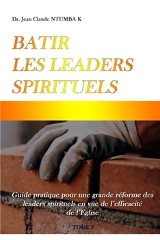 Paperback Batir Les Leaders Spirituels 2 [French] Book