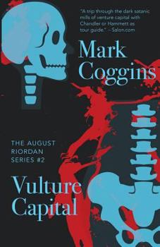 Vulture Capital - Book #2 of the August Riordan