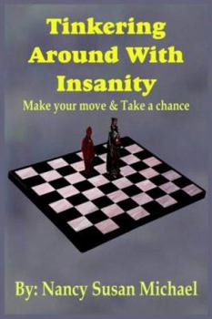 Hardcover Tinkering Around With Insanity Book
