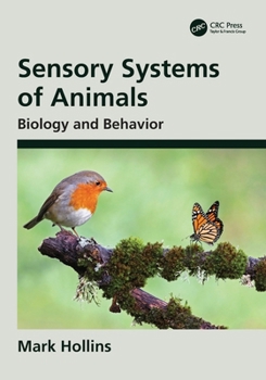Paperback Sensory Systems of Animals: Biology and Behavior Book