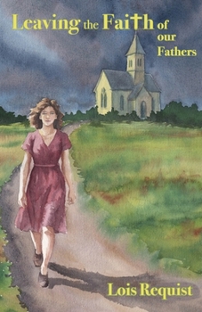 Paperback Leaving the Faith of our Fathers Book
