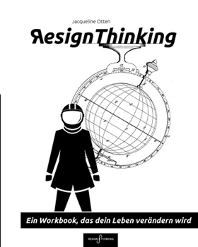 Paperback Resign Thinking: Ein Workbook, das dein Leben verändern wird [German] Book