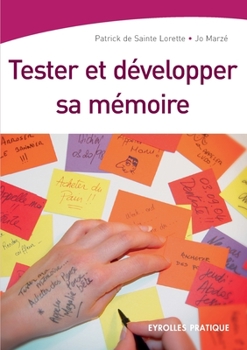 Paperback Tester et développer sa mémoire [French] Book