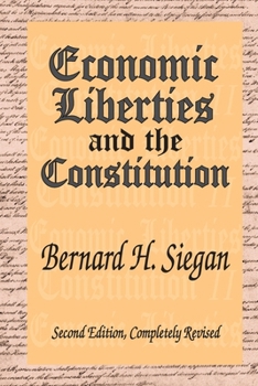Paperback Economic Liberties and the Constitution Book