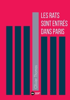 Paperback Les rats sont entrés dans Paris [French] Book