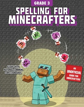 Paperback Spelling for Minecrafters: Grade 3 Book