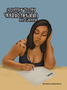 Hardcover A Letter To My Young Melanin Book