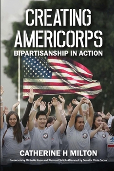 Paperback Creating AmeriCorps: Bipartisanship In Action Book
