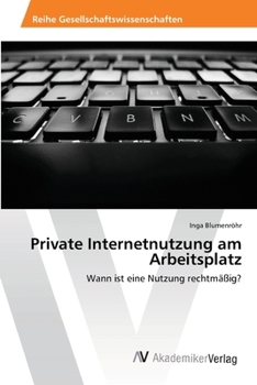 Paperback Private Internetnutzung am Arbeitsplatz [German] Book