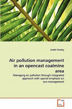Paperback Air pollution management in an opencast coalmine area Book