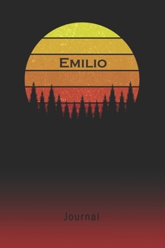 Paperback Journal: Emilio Personalized First Name Personal Writing Diary - Letter E Classic Retro Vintage Sunset Cover - Daily Diaries fo Book