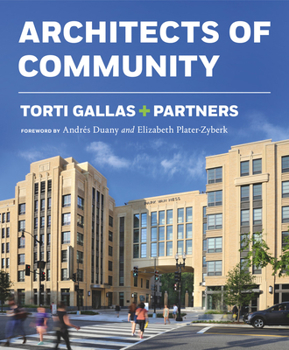 Hardcover Torti Gallas + Partners: Architects of Community Book