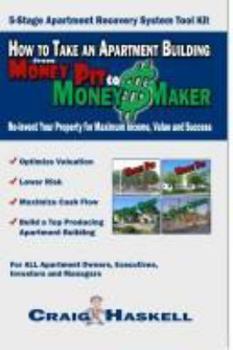 Paperback How to Take an Apartment Building from Money Pit to Money Maker Book
