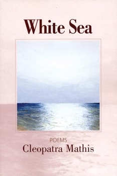 Paperback White Sea: Poems Book
