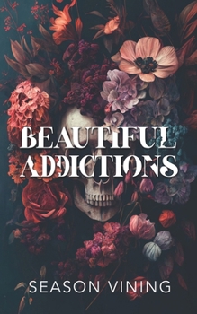 Paperback Beautiful Addictions Book