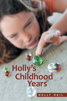 Paperback Holly's Childhood Years Book
