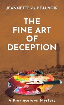 Paperback The Fine Art of Deception: A Provincetown Mystery Book