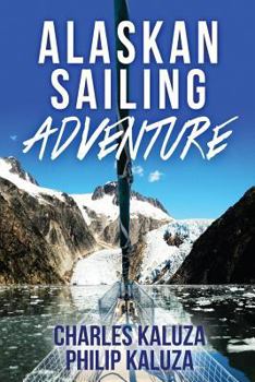 Paperback Alaskan Sailing Adventure Book