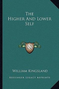 Paperback The Higher And Lower Self Book