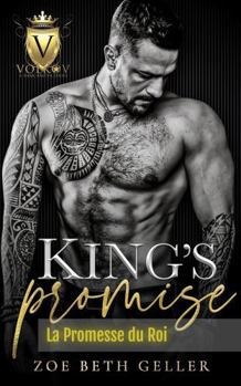 King's Promise-La Promesse du Roi: Volkov Bratva (Volkov Bratva Series (French)) (French Edition)