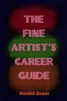 Paperback The Fine Artist's Career Guide Book