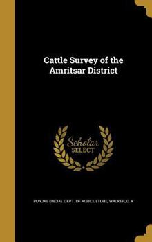 Hardcover Cattle Survey of the Amritsar District Book