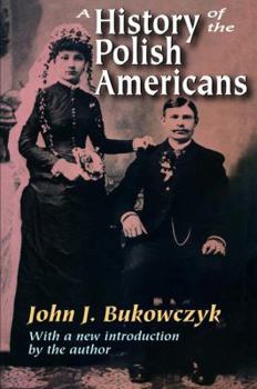 Hardcover A History of the Polish Americans Book