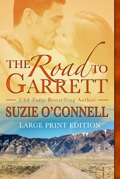 Paperback The Road to Garrett [Large Print] Book