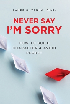 Hardcover Never Say I'm Sorry Book