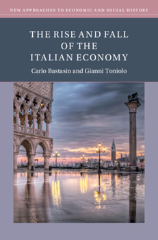 Paperback The Rise and Fall of the Italian Economy Book