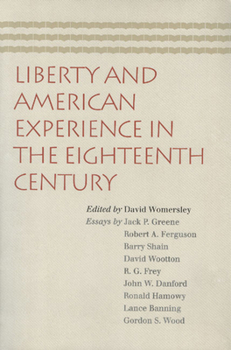 Paperback Liberty and American Experience in the Eighteenth Century Book