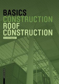 Basics Roof Construction: New Edition