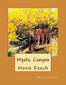 Paperback Mystic Canyon: Movie Ranch Book