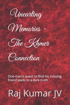 Paperback The Khmer Connection: One man's quest to find his missing friend leads to a dark truth Book