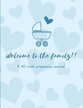 Pregnancy Journal: 40 Week Planner and Organizer