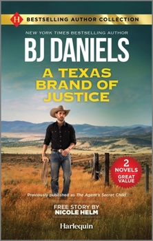 Mass Market Paperback A Texas Brand of Justice & Stone Cold Undercover Agent: Two Thrilling Romance Novels Book