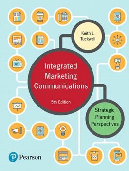 Paperback Integrated Marketing Communications: Strategic Planning Perspectives Book