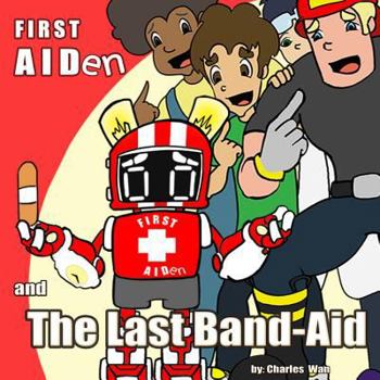 Paperback First Aiden: And The Last Band-Aid Book