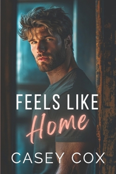 Feels Like Home