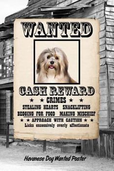 Paperback Havanese Dog Wanted Poster: Isometric Dot Drawing Paper Notebook Featuring 120 Pages 6x9 Book