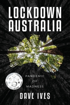 Paperback Lockdown Australia: Pandemic of Madness Book
