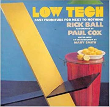 Paperback Low Tech: Fast Furniture for Next to Nothing Book