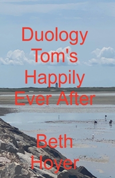 Duology Tom's Happily Ever After (Tom the Berserker)