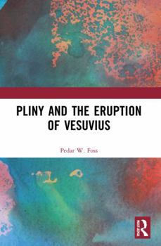 Paperback Pliny and the Eruption of Vesuvius Book