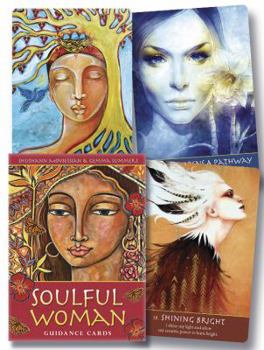 Cards Soulful Woman Guidance Cards: Nurturance, Empowerment & Inspiration for the Feminine Soul Book