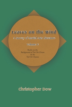 Paperback Leaves on the Wind Volume V: A Survey of Martial Arts Literature Book