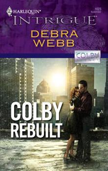 Colby Rebuilt - Book #29 of the Colby Agency